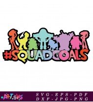 Squad Goals Toy Story Characters SVG