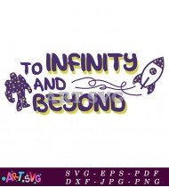 To Infinity And Beyond Design SVG 1