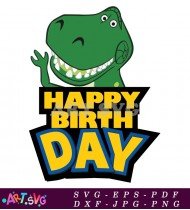 Happy Birthday Dinosaur Toy Story Party Decorations SVG