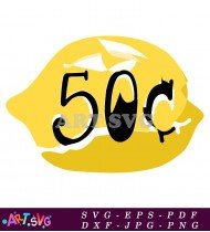 Large 50 Cents Design on Yellow Lemon SVG