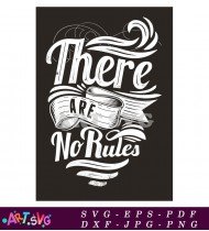 Are No Rules T-Shirt Design For Men SVG 1