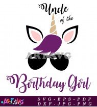 Uncle Of The Birthday Girl Unicorn Svg SVG