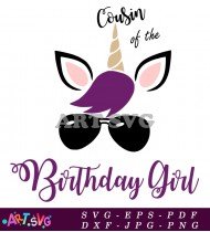 Cool Unicorn Birthday Girl Cousin Svg SVG