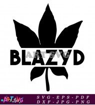 Blazyd Minimalist Weed Slogan T-Shirt SVG