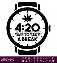 4:20 Time to Take a Break Weed T-Shirt SVG