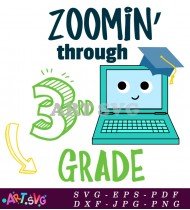 Zoom Through 3rd Grade Laptop Education Design SVG