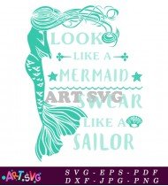 Look Like A Mermaid Swear Like A SVG 1